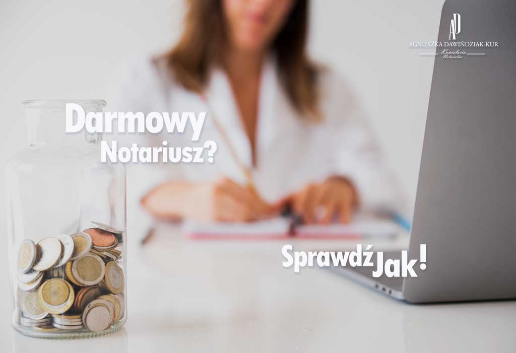 zwolnienie z kosztow notarialnych konsultacja prawna gdynia